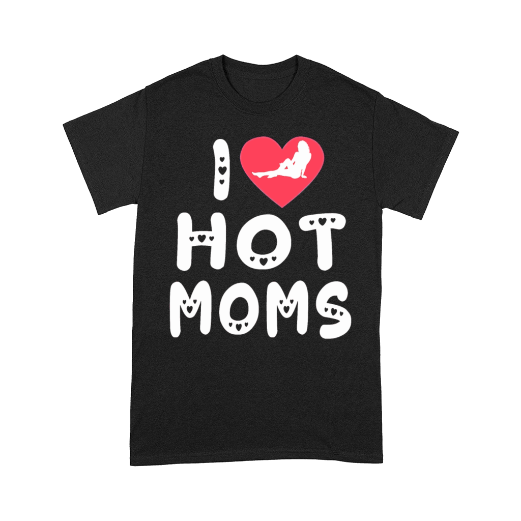 Hot Mum Mother Hot Mums Gift bachelor Comfort T-shirt