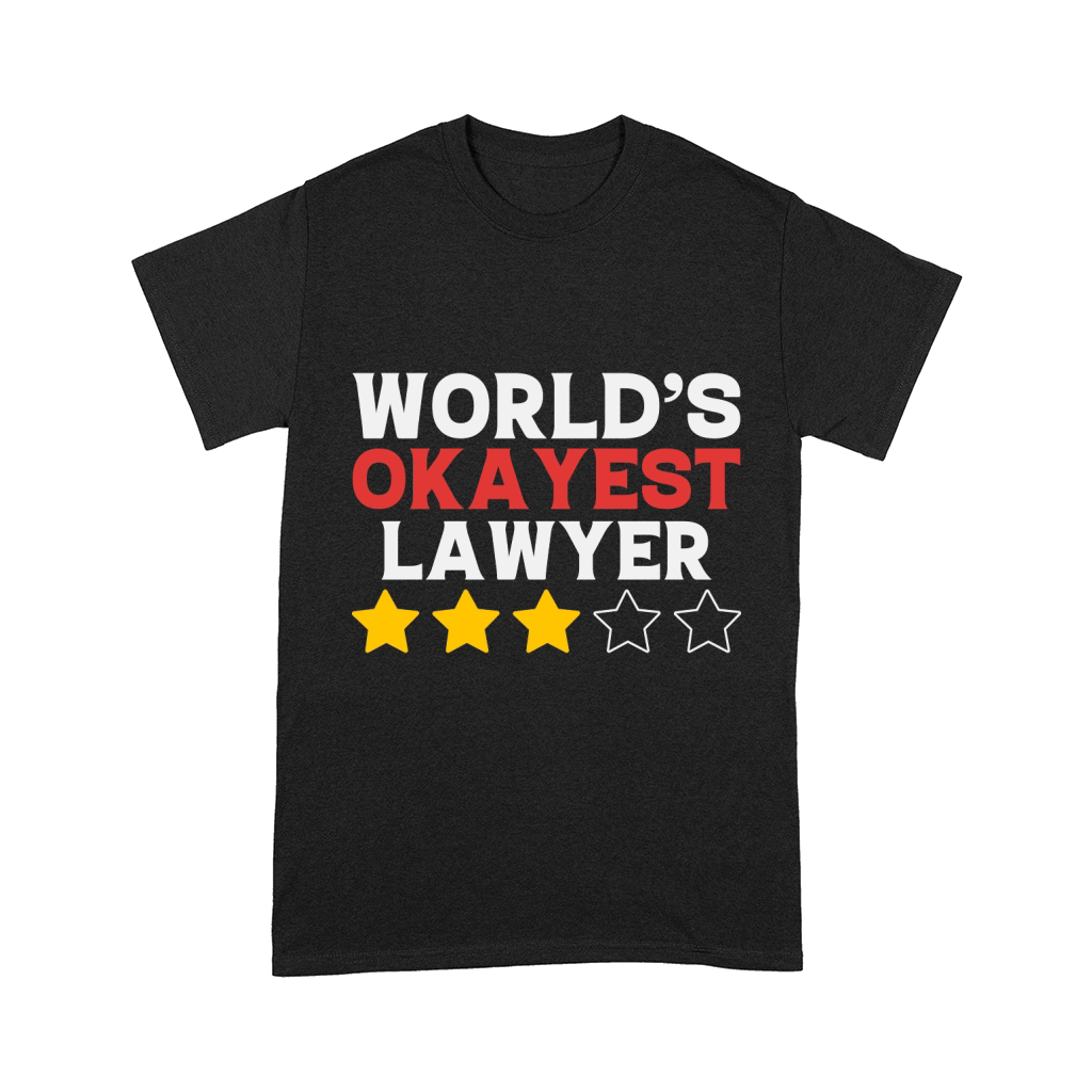 World okayest lawyer Comfort T-shirt