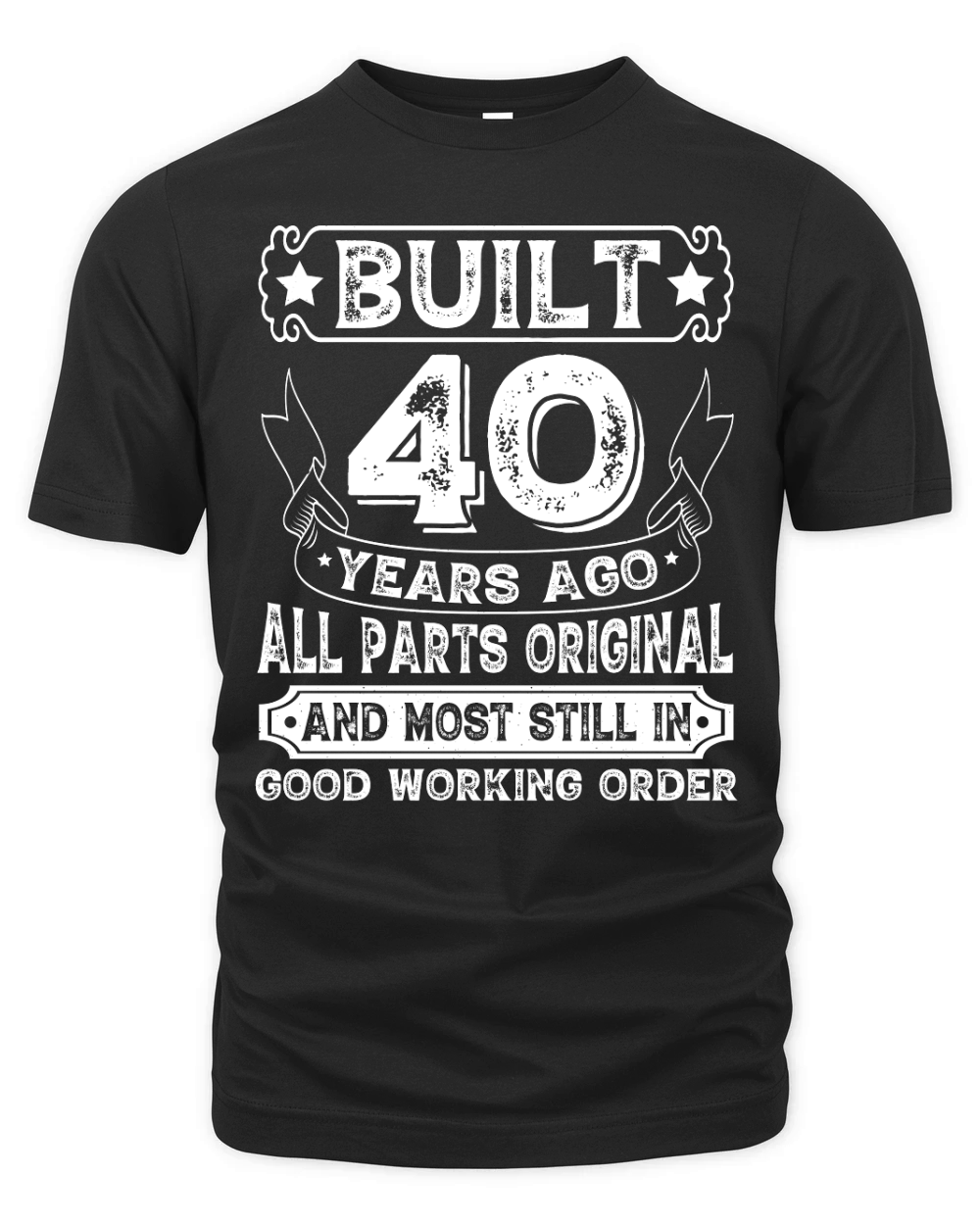 Built 40 Years Ago All Parts Original  (2) Organic Unisex T-shirt