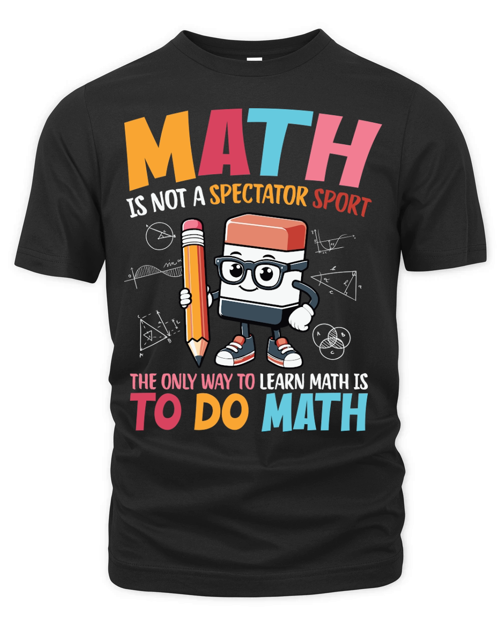 Math is not a spectator sport Organic Unisex T-shirt