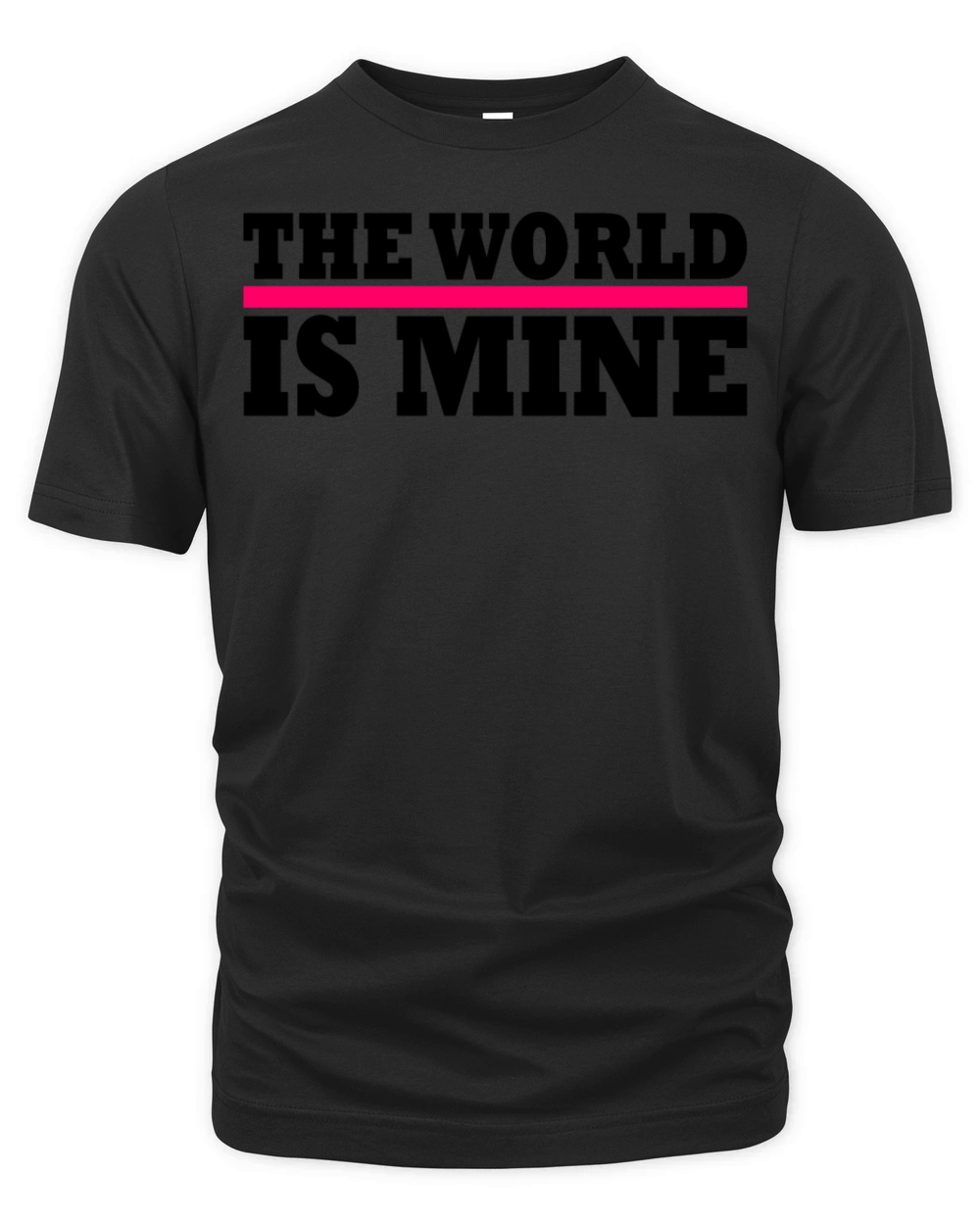 The world is mine Organic Unisex T-shirt