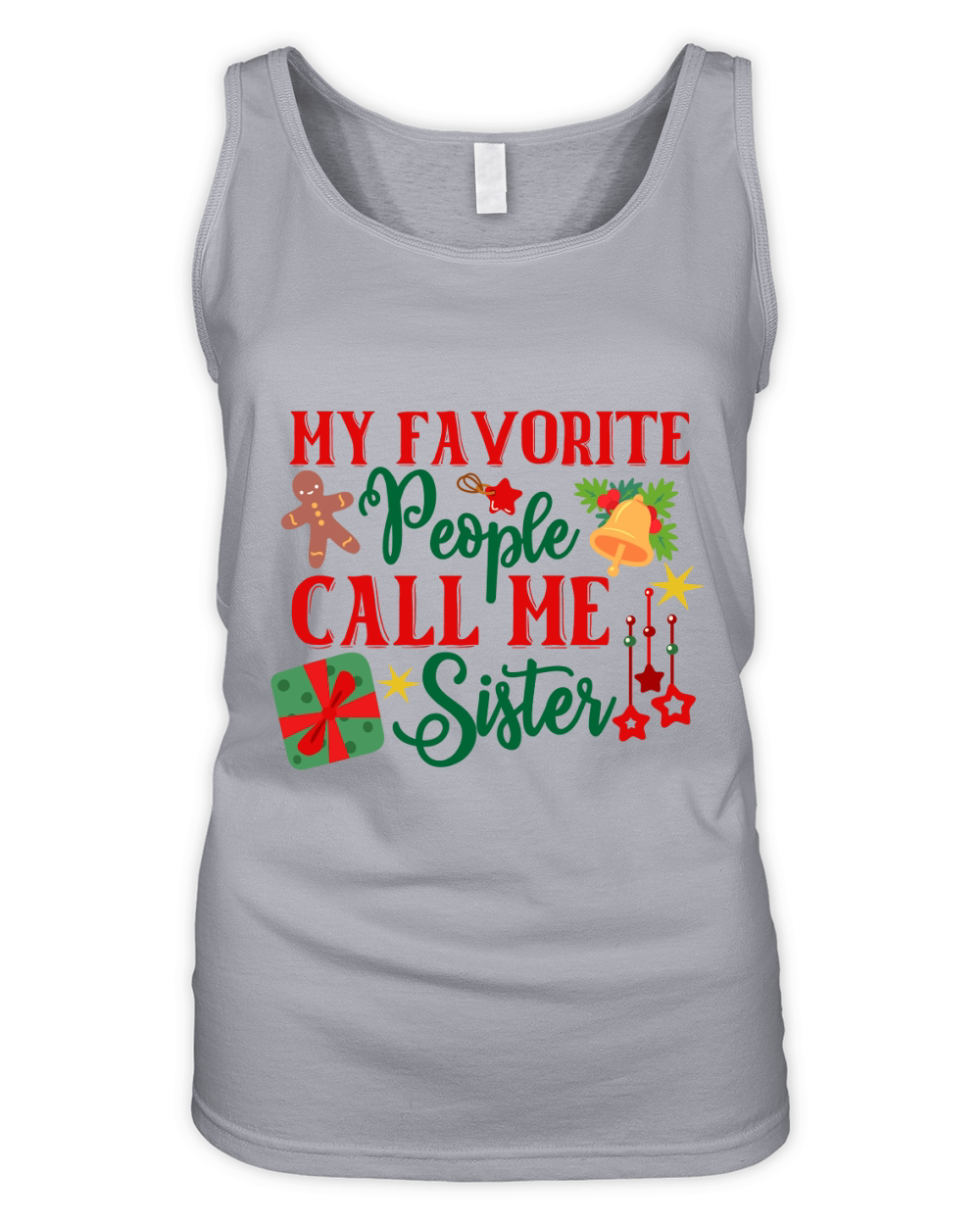 My Favorite People Call Me Sister Organic Women's Tank Top