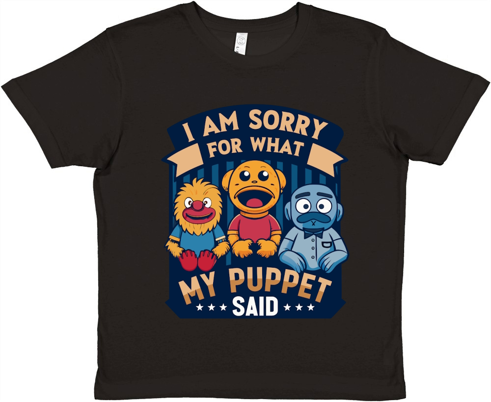 i am sorry for what my puppet said 02 Premium Kids Crewneck T-shirt