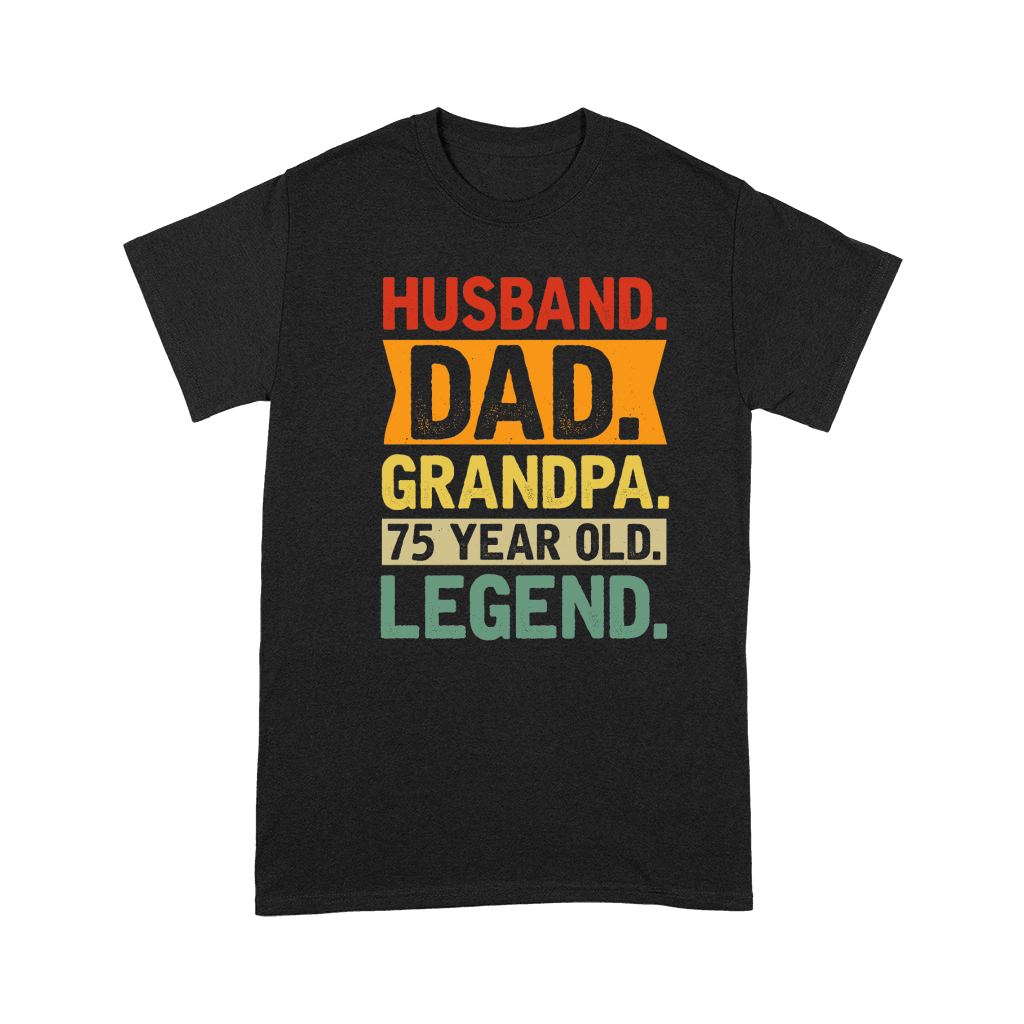 Father day Husband Dad Grandpa 75 Year Old Legend Premium T-shirt