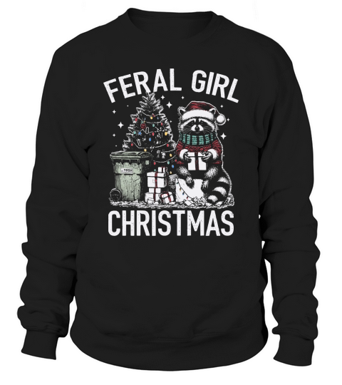 Feral Girl Christmas Raccoon D Color TR Sweatshirt Unisex