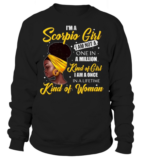 IM A SCORPIO GIRL Sweatshirt Unisex