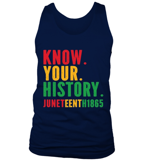 Know Your History Juneteenth 1865 Tank Top Unisex