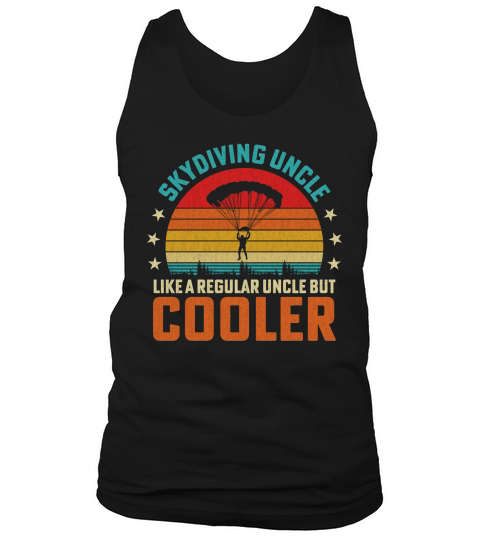 Skydiving uncle like a regular incle but cooler 09 Tank Top Unisex