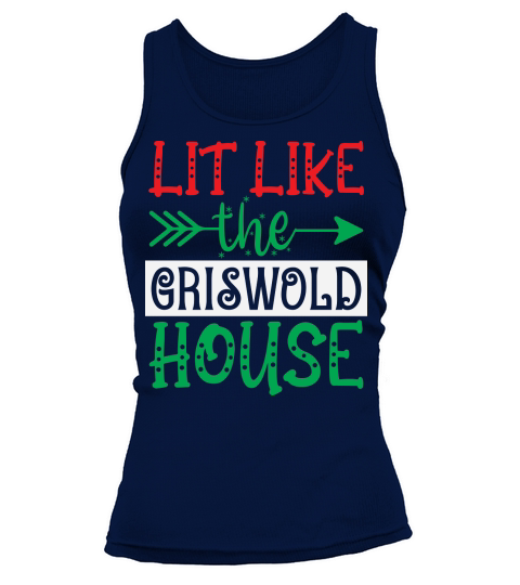Lit Like the GrisWold House Tank top Woman