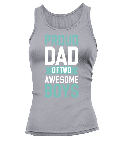Proud dad of two awesome boys Tank top Woman