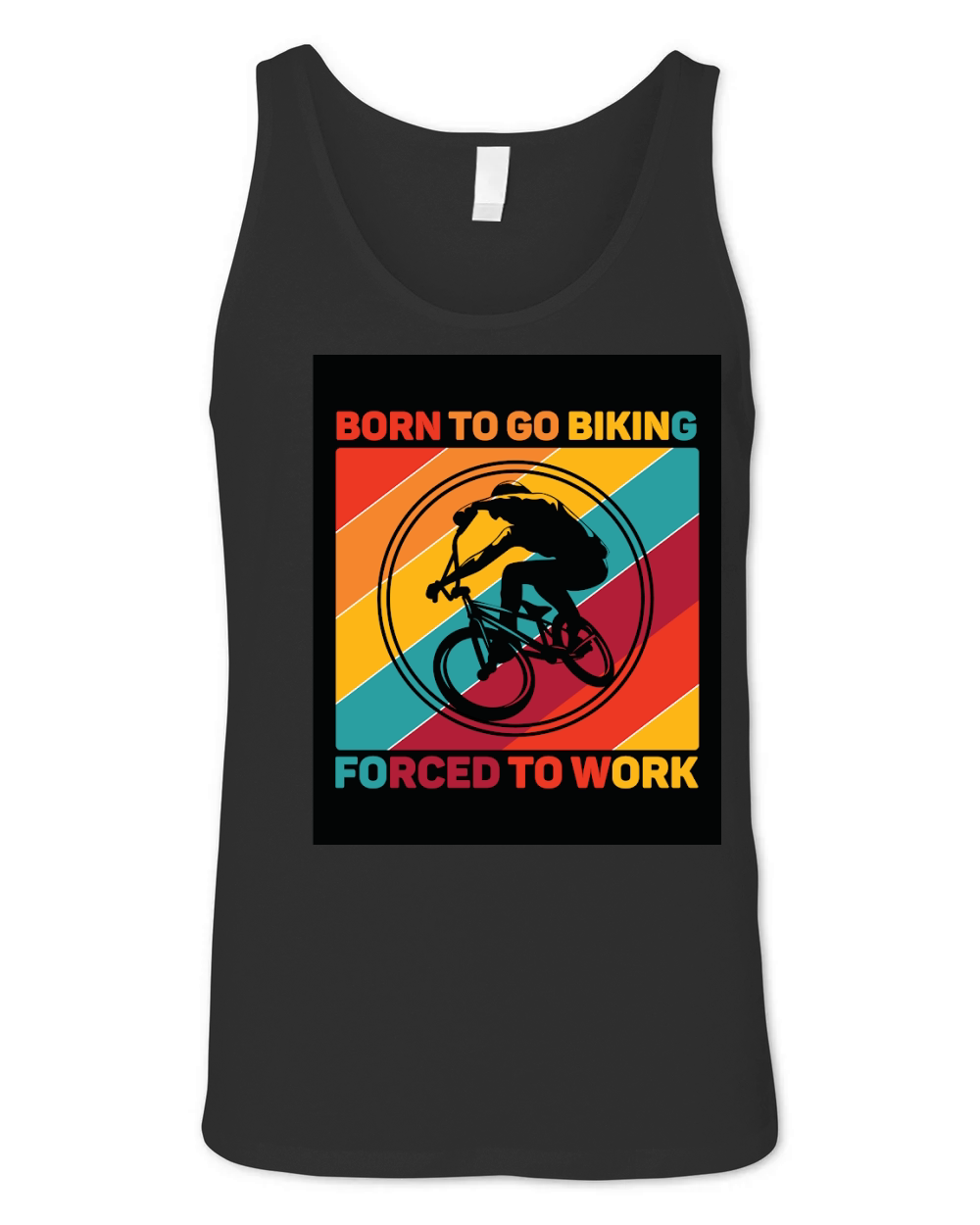 born to go biking forced to work camping Unisex Jersey Tank