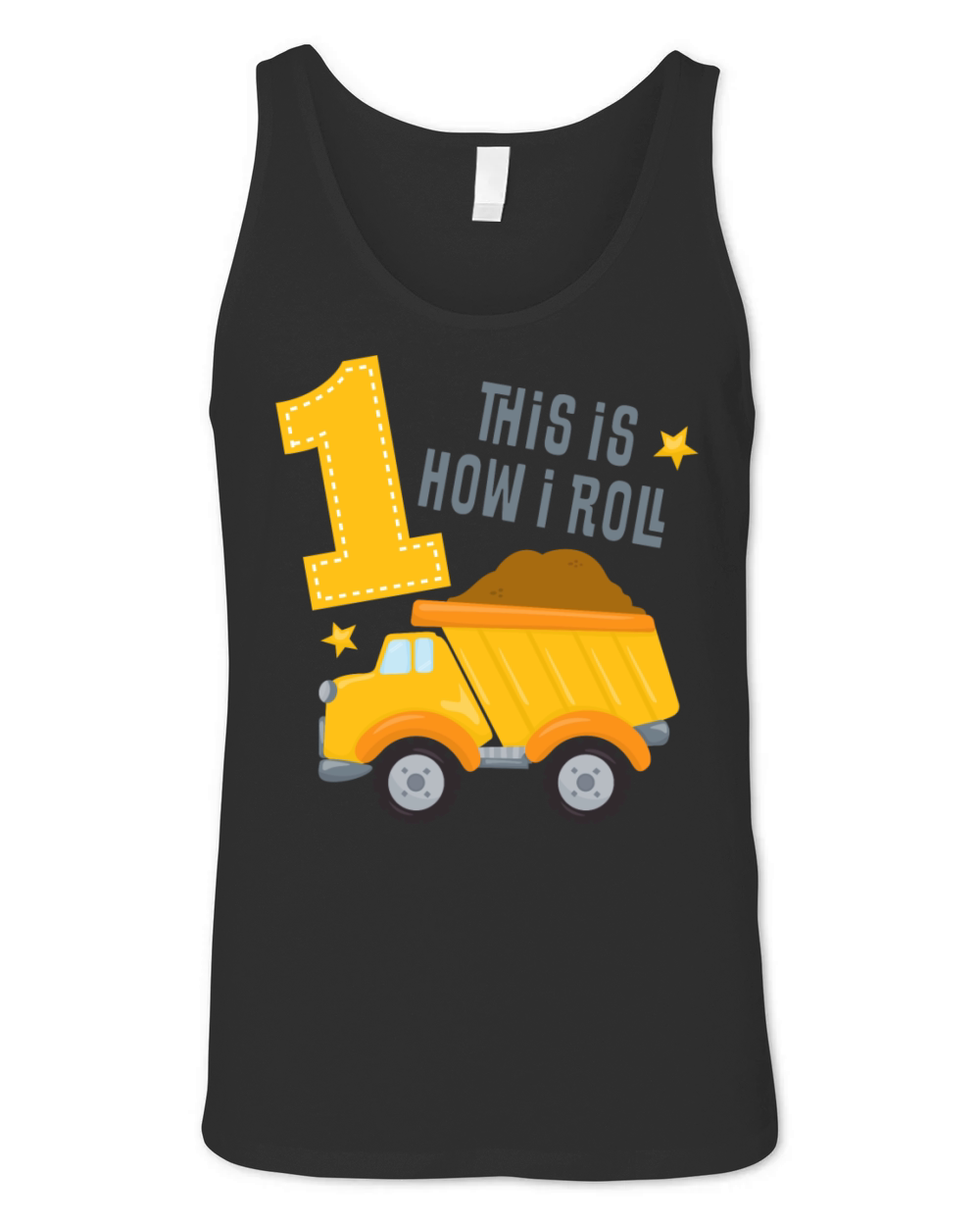 Dump Truck 1st Birthday Unisex Jersey Tank