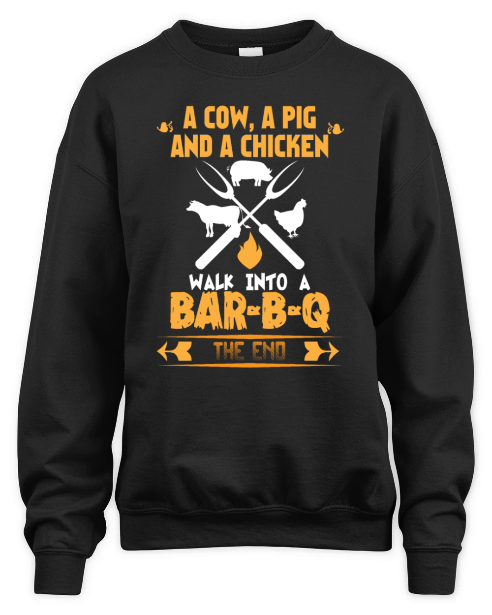 Barbecue BBQ Joke For Grill Master Chef Unisex Premium Crewneck Sweatshirt