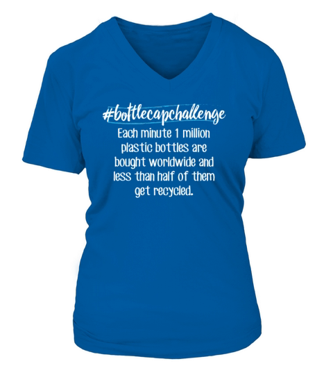 Bottle Cap Challenge Plastic Environmentalist V-neck T-Shirt Woman