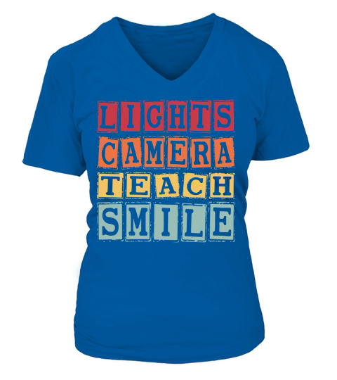 Lights Camera Teach Smile 02 V-neck T-Shirt Woman