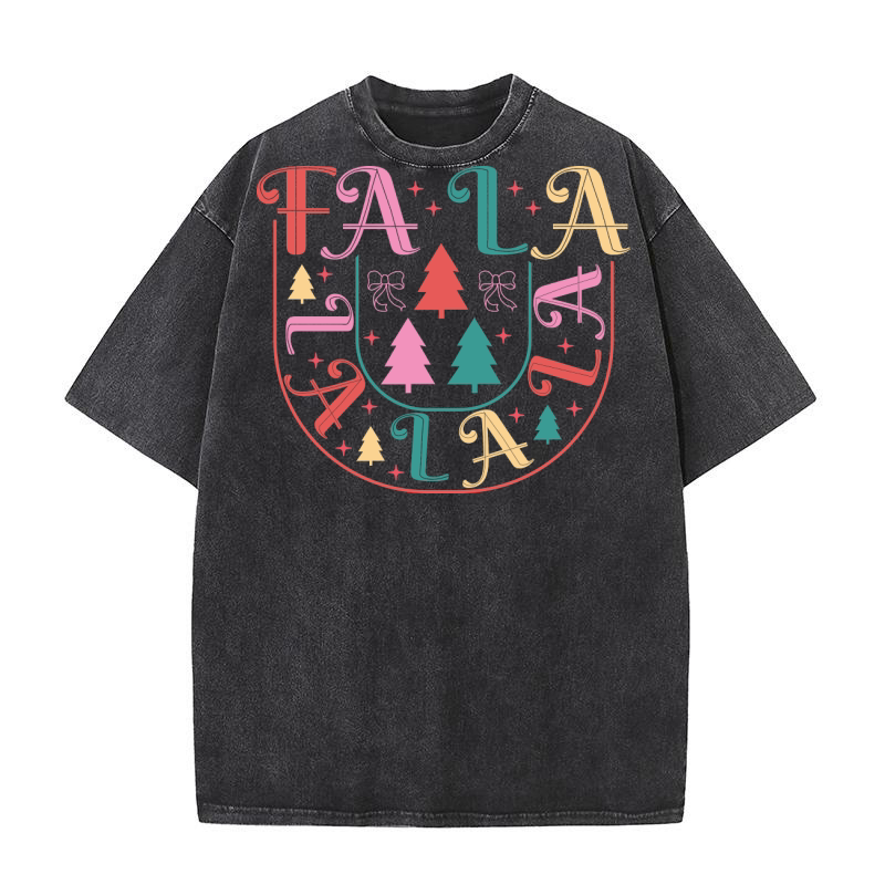 Fa La La La La 4 Washed T-Shirt