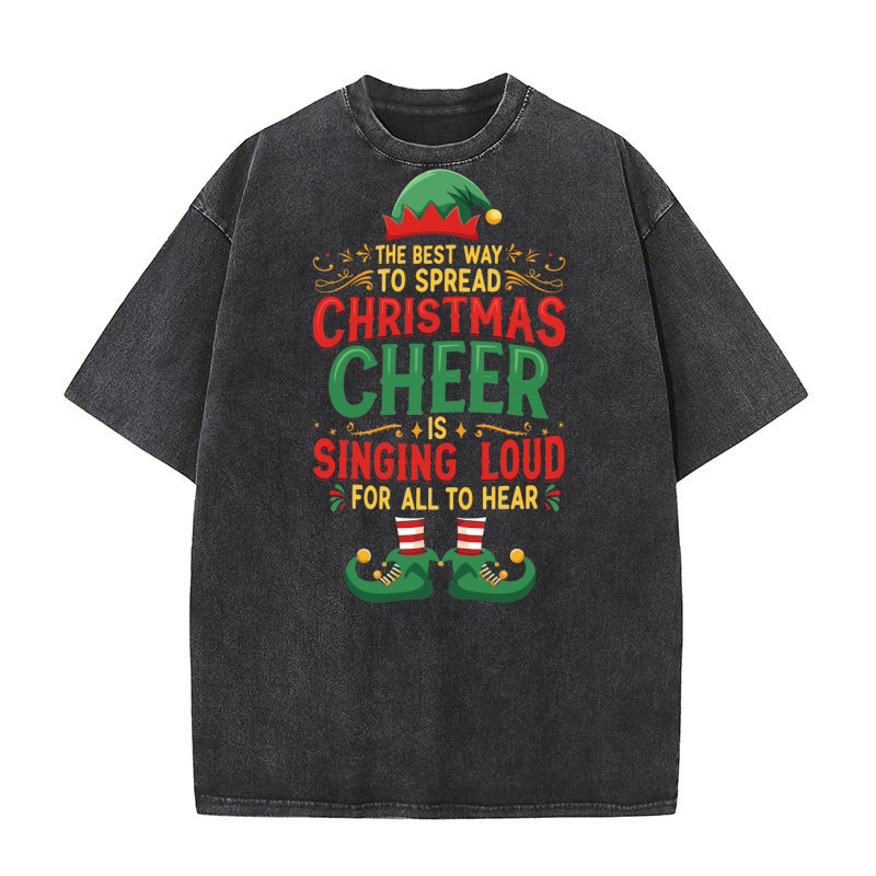 The best Way To Spread Christmas Cheer Washed T-Shirt