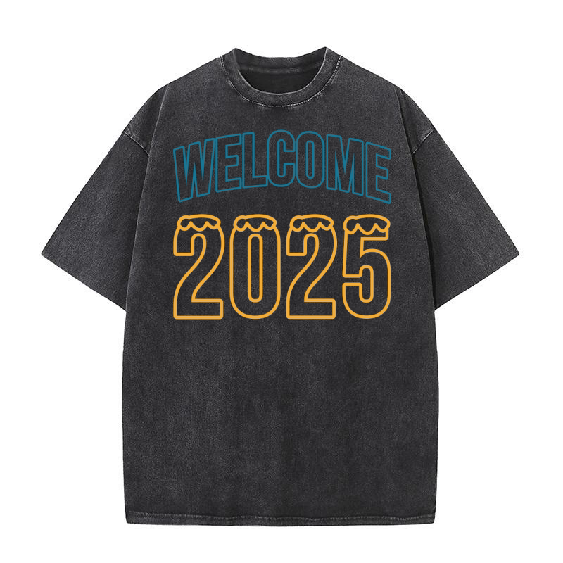 Welcome 2025 06 Washed T-Shirt