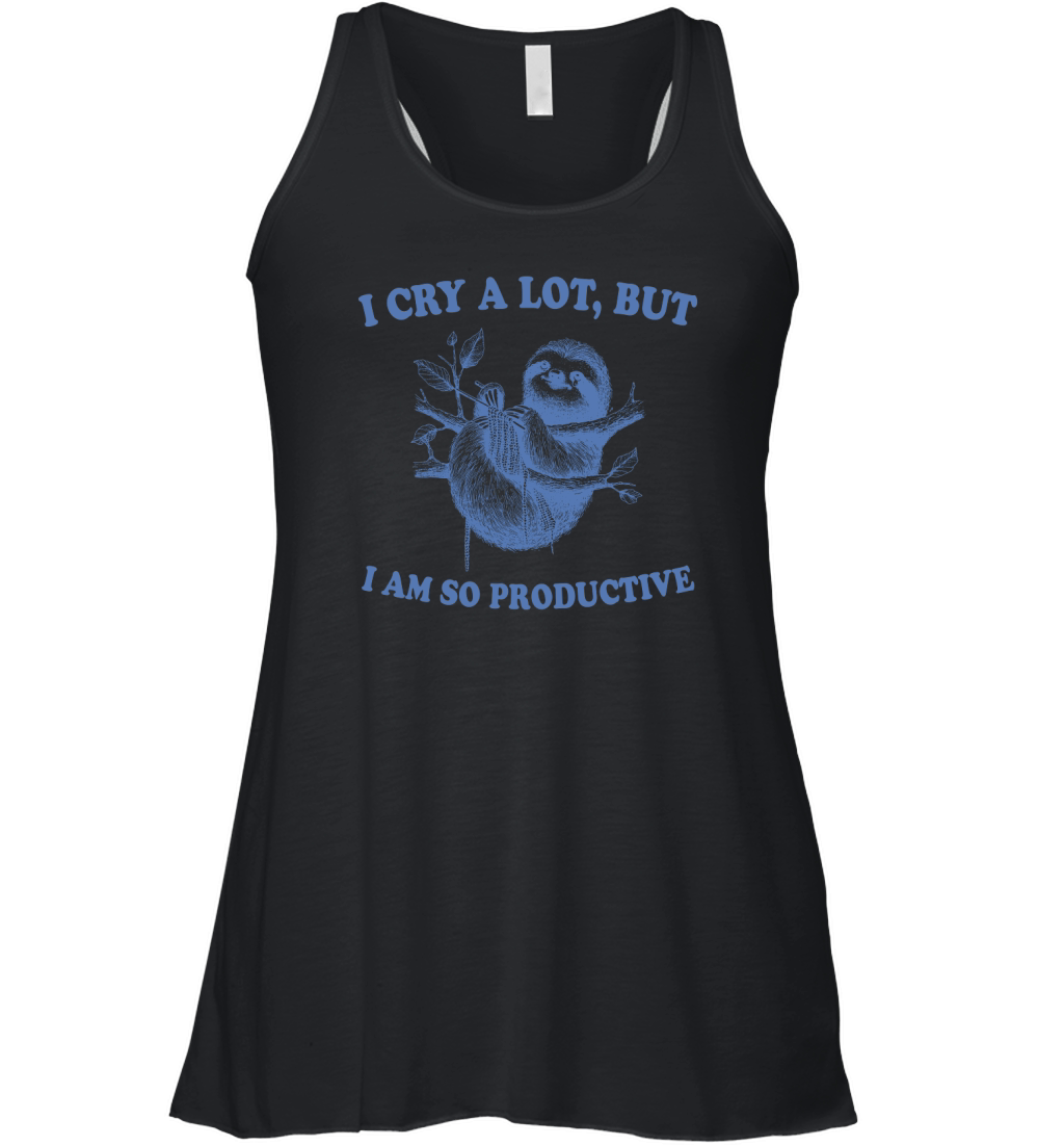 I cry a lot,but i am so productive 17 Women's Flowy Tank Top