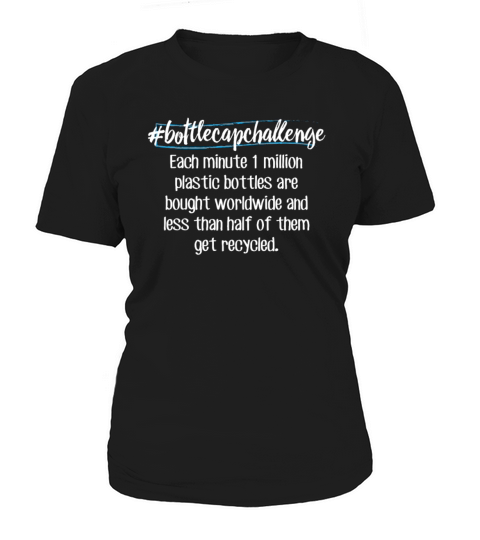 Bottle Cap Challenge Plastic Environmentalist Women's T-Shirt