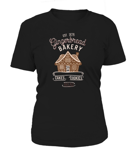 Est.1876 gingerbread bakery cakes cookies bread Women's T-Shirt