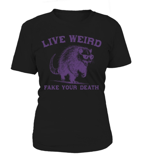 Live Weird Fake Your Death Possum L Violet Women's T-Shirt