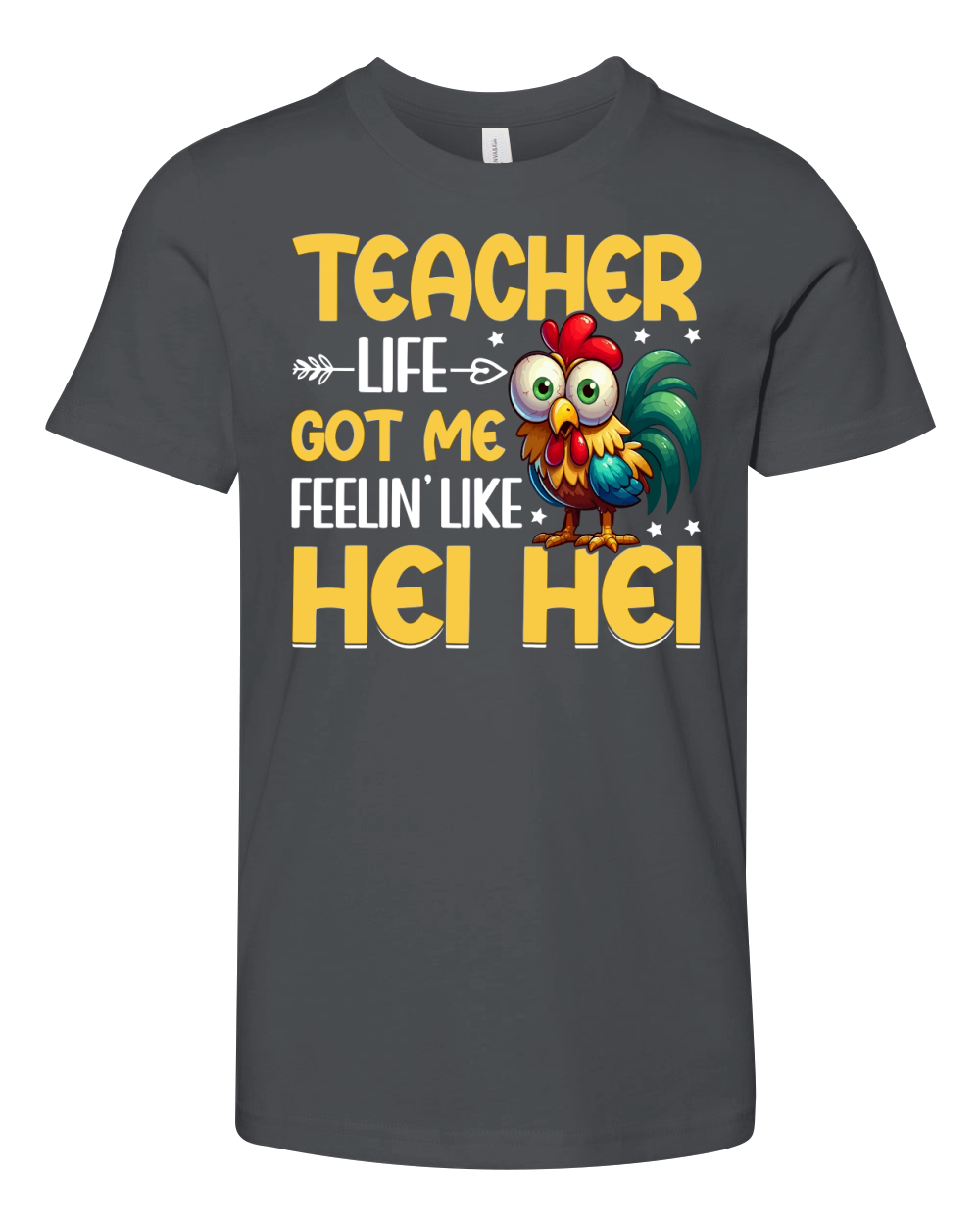 Teacher Life Got me Feelin  Like hei hei Youth Unisex Jersey Tee