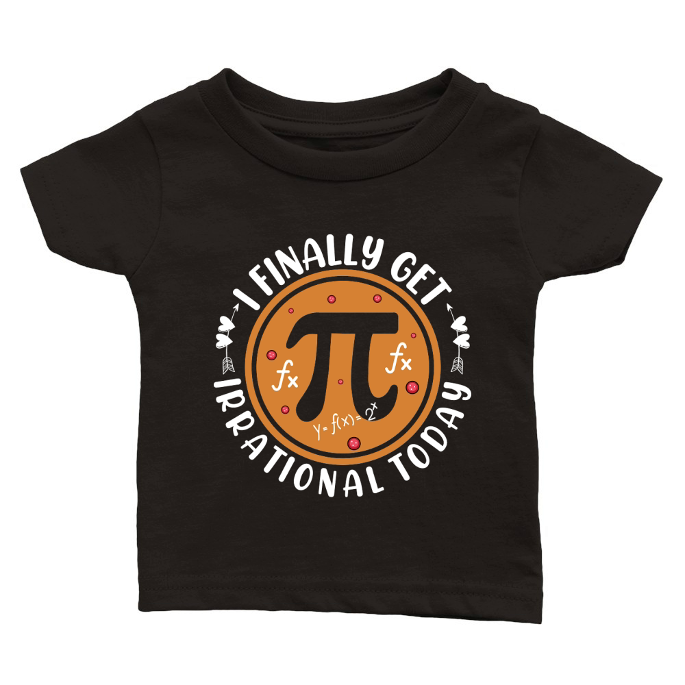 I finally get irrational today Classic Baby Crewneck T-shirt