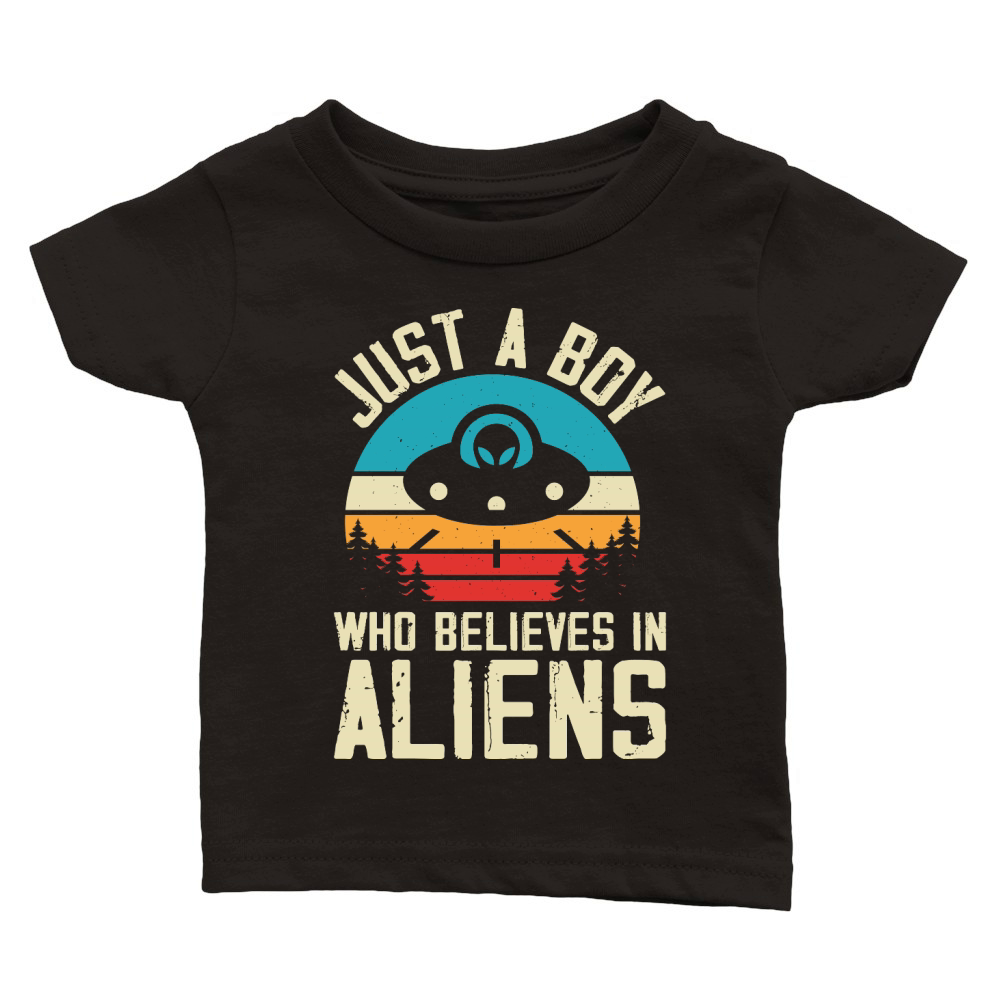 Vintage UFO Alienjust a boy who believes in Aliens 2 Classic Baby Crewneck T-shirt
