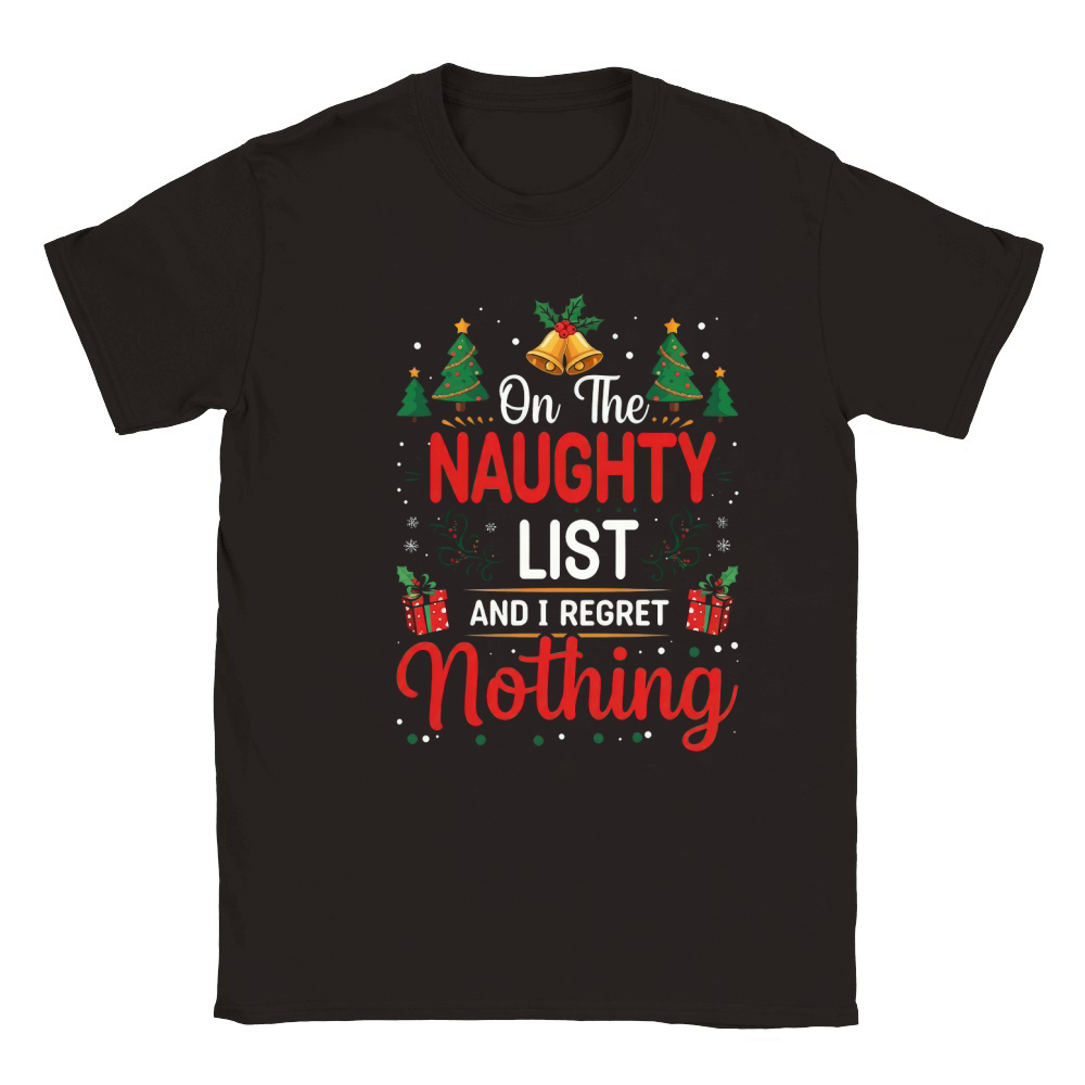 On the naughty list and i regret nothing Classic Kids Crewneck T-shirt