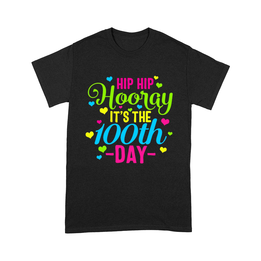 100 Days Of School Smarter Hip Hip Hooray Its Comfort T-shirt