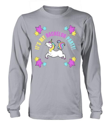 Its My Bachelor Party Unicorn Long sleeved Unisex