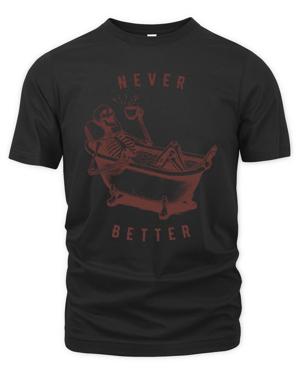 Never Better Skeleton In Bathtub L Brown Organic Unisex T-shirt