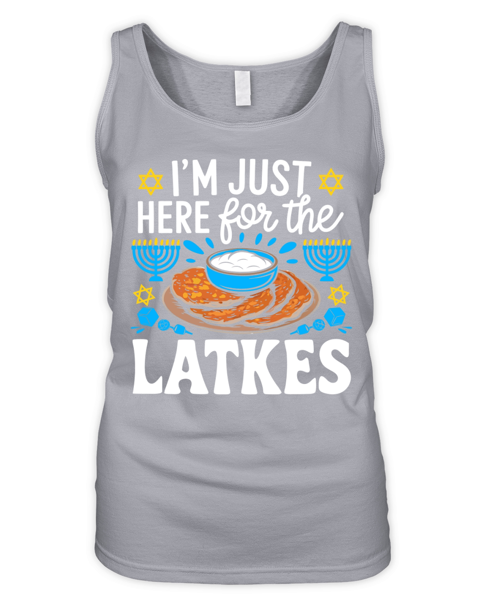 IM JUST HERE FOR THE LATKES Organic Women's Tank Top