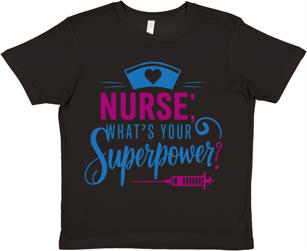 Nurse whats your superpower Premium Kids Crewneck T-shirt