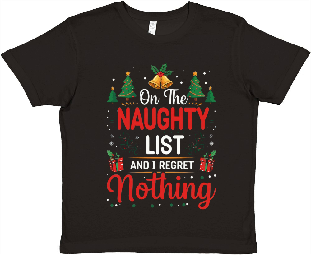 On the naughty list and i regret nothing Premium Kids Crewneck T-shirt