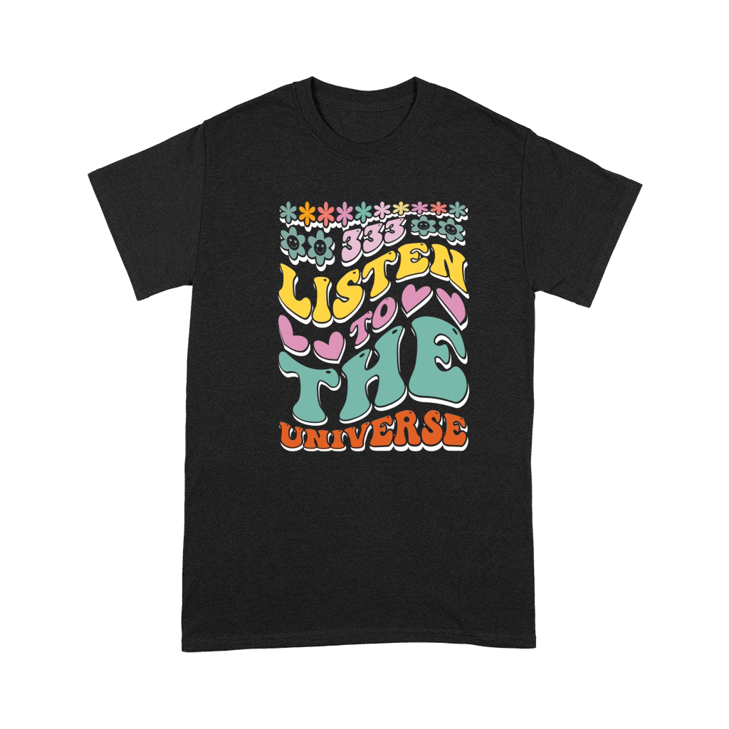 listen to the universe Premium T-shirt