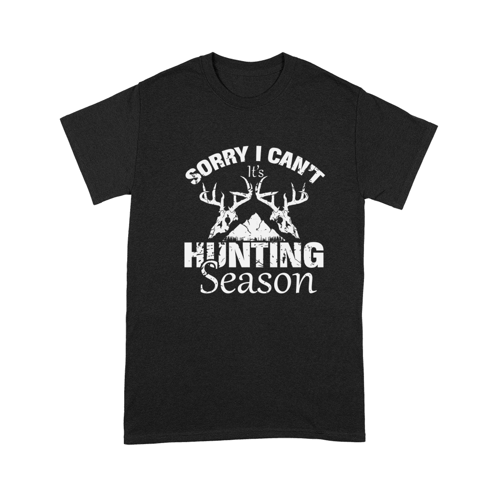 Sorry I Cant Its Hunting Season Premium T-shirt