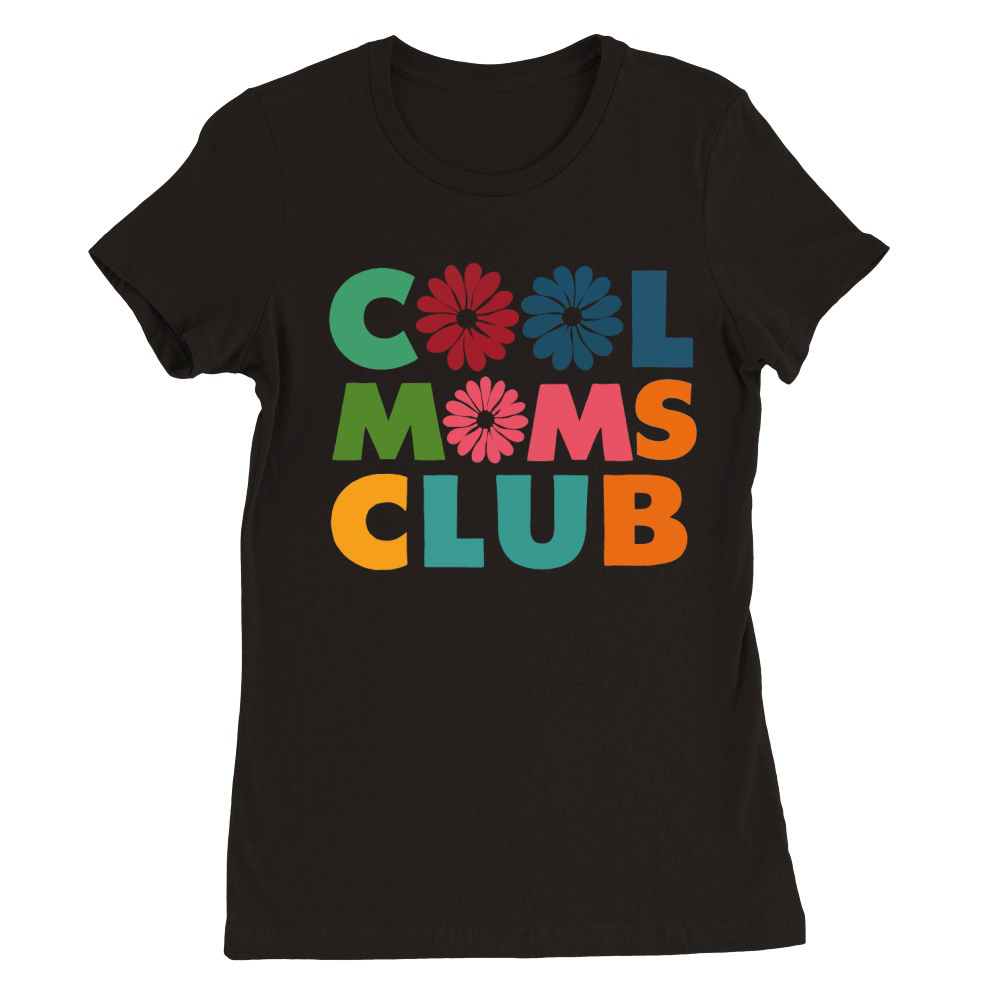 Cool moms club Premium Womens Crewneck T-shirt