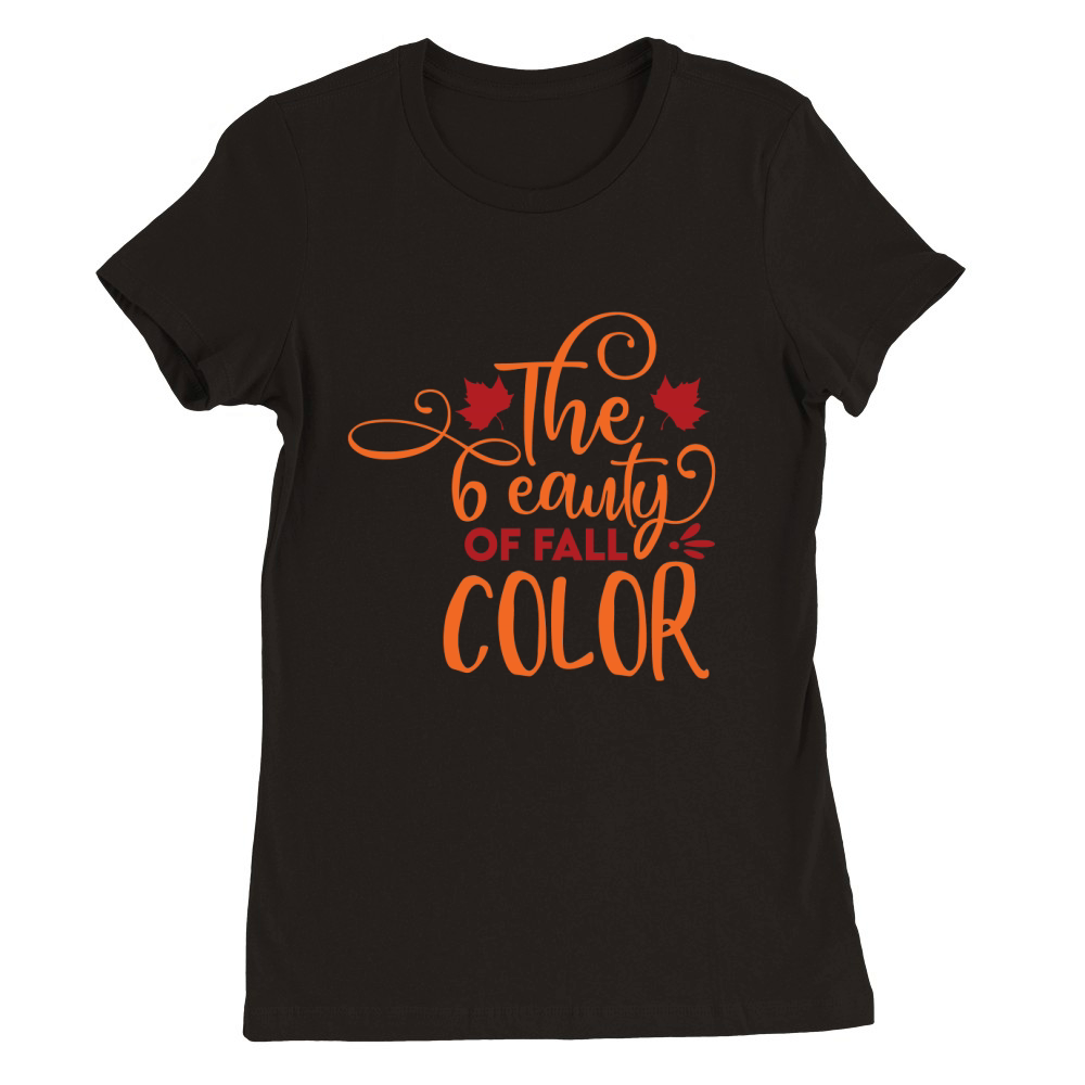 The beauty of fall color Premium Womens Crewneck T-shirt