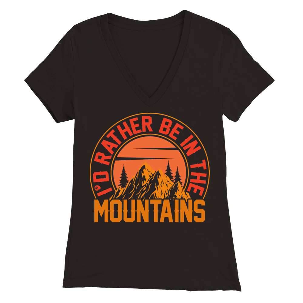 Hiking   Id rather be in the Premium Womens V-Neck T-shirt