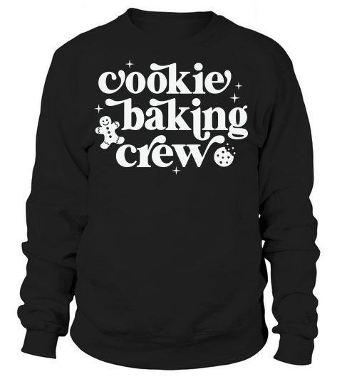 CookieBakingCrew 1White Sweatshirt Unisex