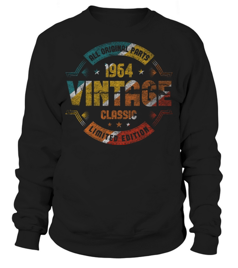 Vintage 1964 Classic Limited Edition Sweatshirt Unisex
