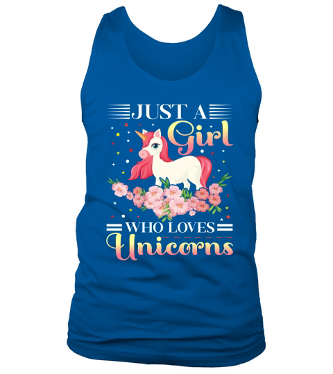 Just a Girl Who Loves Unicorns Tank Top Unisex
