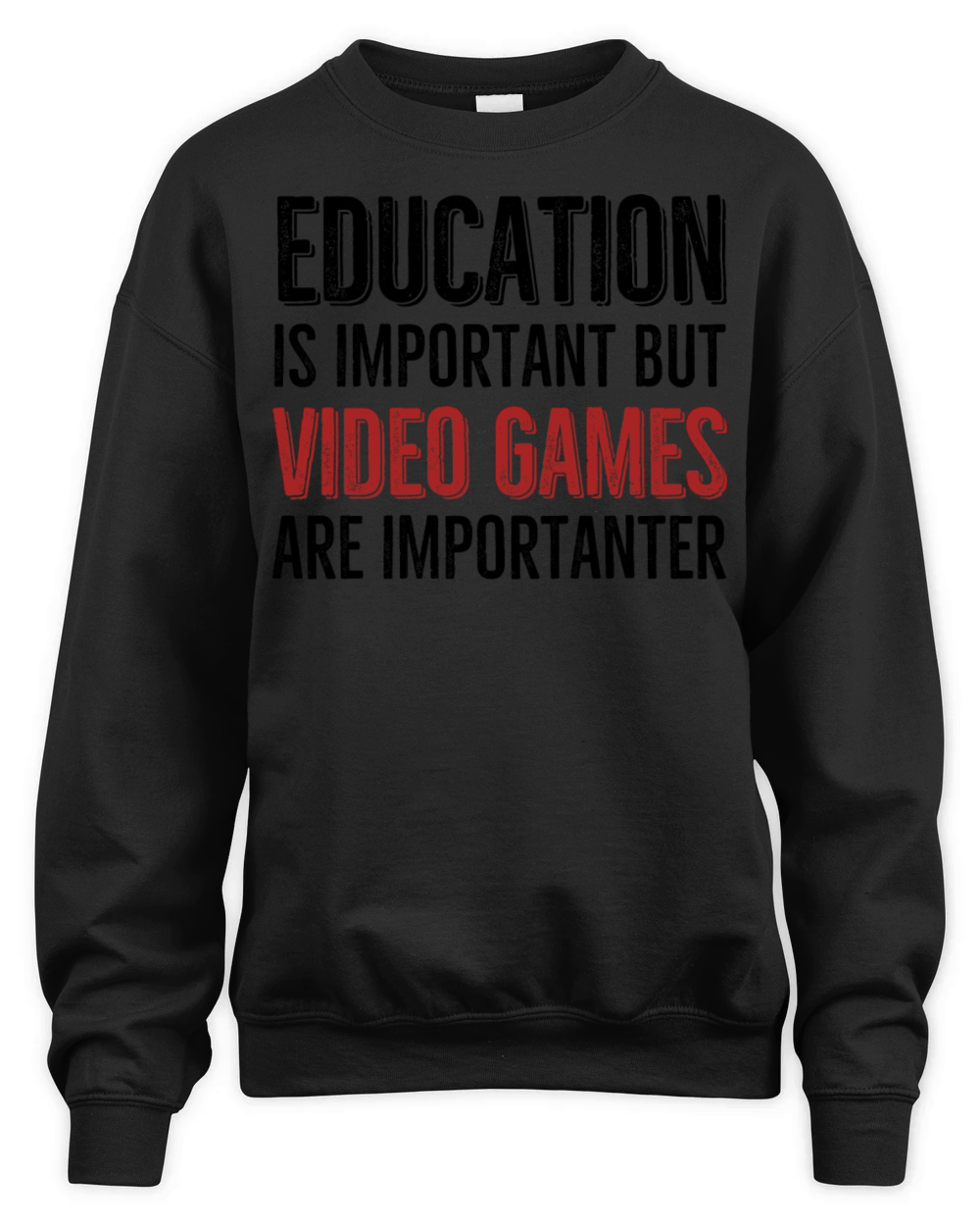 Education is Important Video Games Are Importanter Unisex Premium Crewneck Sweatshirt