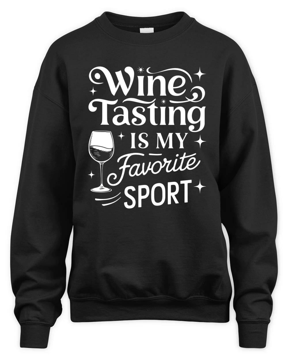 Wine Tasting is my favorite sports Unisex Premium Crewneck Sweatshirt