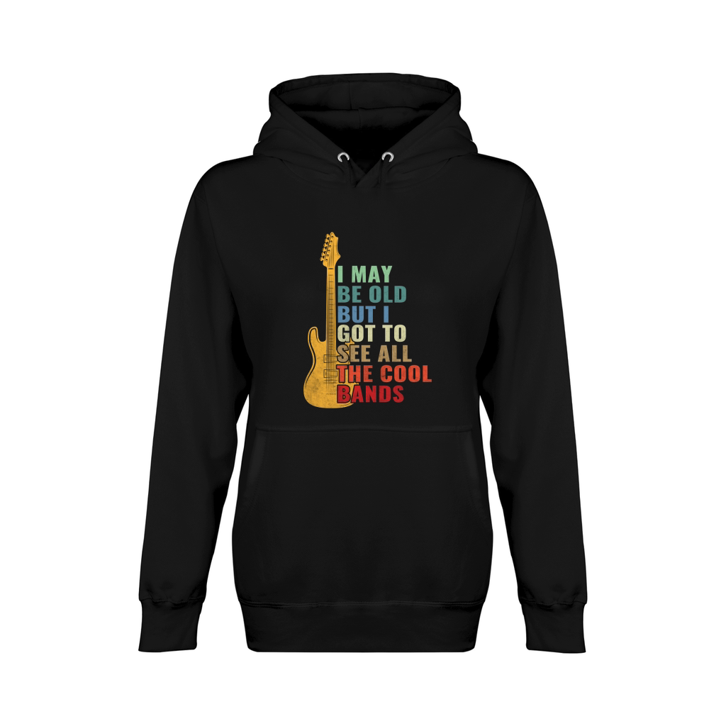I May Be Old But I Got To See All The Cool Bands Unisex Premium Pullover Hoodie