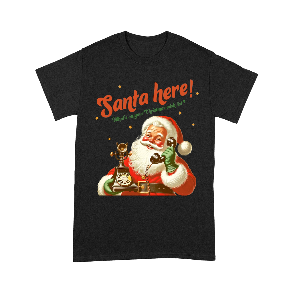 Santa Here Unisex T-Shirt