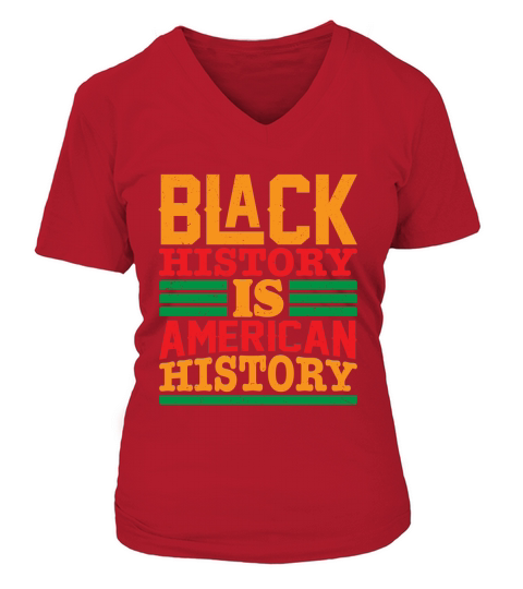 Black history is american history V-neck T-Shirt Woman
