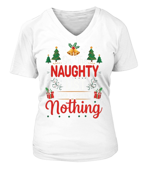 On the naughty list and i regret nothing V-neck T-Shirt Woman